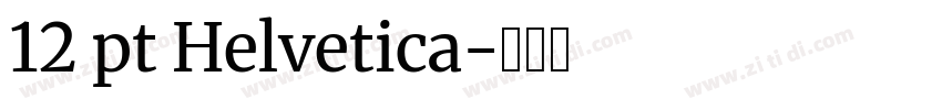 12 pt Helvetica字体转换